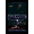 Saltier than Ever: A Ghetto Soap Opera