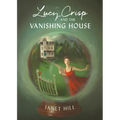 Lucy Crisp and the Vanishing House