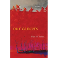Our Cancers: Poems
