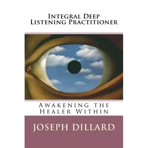 Integral Deep Listening Practitioner