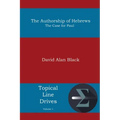 The Authorship of Hebrews: The Case for Paul
