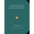 Bell's New Pantheon Or Historical Dictionary of the Gods, Demi Gods, Heroes and Fabulous Personages of Antiquity