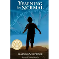 Yearning for Normal: learning acceptance