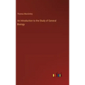 An Introduction to the Study of General Biology