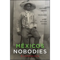 México's Nobodies: The Cultural Legacy of the Soldadera and Afro-Mexican Women
