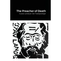 The Preacher of Death: Gustav Landauer: Der Todesprediger