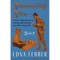 Personality Plus - Some Experiences of Emma McChesney and Her Son, Jock - Book 2;With an Introduction by Rogers Dickinson