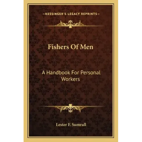 Fishers of Men: A Handbook for Personal Workers