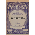La Traviata: Libretto, Italian and English Text and Music of the Principal Airs