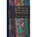 A History of Egypt in the Middle Ages