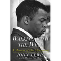 Walking with the Wind: A Memoir of the Movement