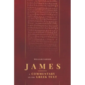 James: A Commentary on the Greek Text