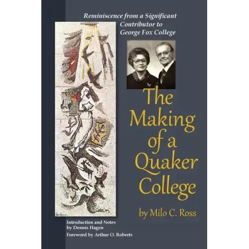 The Making of a Quaker College