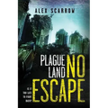 Plague Land: No Escape