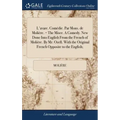 L'avare. Comédie. Par Mons. de Molière. = The Miser. A Comedy. New Done Into English From the French of Molière. By Mr. Ozell. With the Original Frenc