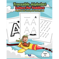 Traceable Alphabet Letters for Toddlers: Beginner ABC Tracing and Tracing Lines