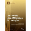 Urban Heat Island Mitigation Technologies
