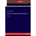Lectures on the History of Moral Philosophy,: New ed.