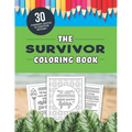 The Survivor Coloring Book: The 30 Funniest Quotes from the TV Show!