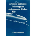 Advanced Submarine Technology and Antisubmarine Warfare