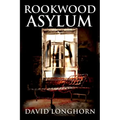 Rookwood Asylum: Supernatural Suspense with Scary & Horrifying Monsters