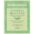 St Patrick's Breastplate - Hymn of the Ancient Irish Church - Words by Cecil Frances Alexander - Sheet Music Arranged for Mixed Chorus and Organ in G