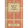 How to Play Canasta