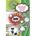 Create Your Own Kids Superhero Comic Book Series 2: The Activity Book For Kids