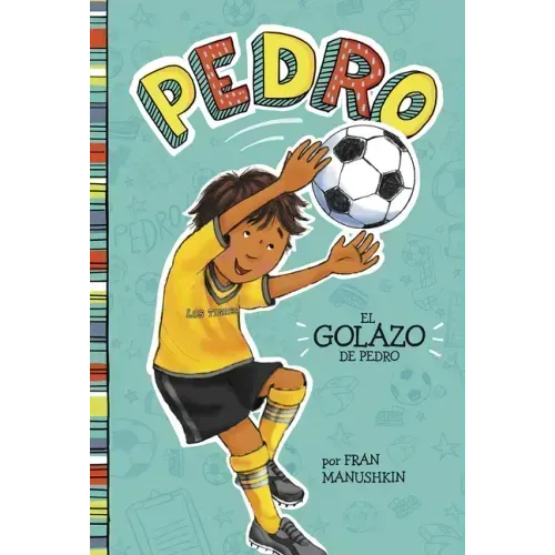 El Golazo de Pedro = Pedro's Big Goal