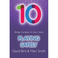 Bridge Cardplay: An Easy Guide - 10. Playing Safely