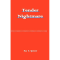 Tender Nightmare