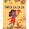 Fall La, La, La, La