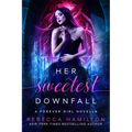 Her Sweetest Downfall: A New Adult Paranormal Romance Novella