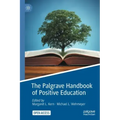 The Palgrave Handbook of Positive Education