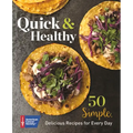 Quick & Healthy: 50 Simple Delicious Recipes for Every Day