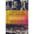A Night at the Sweet Gum Head: Drag, Drugs, Disco, and Atlanta's Gay Revolution