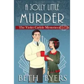 A Jolly Little Murder: A Violet Carlyle Cozy Historical Christmas Mystery
