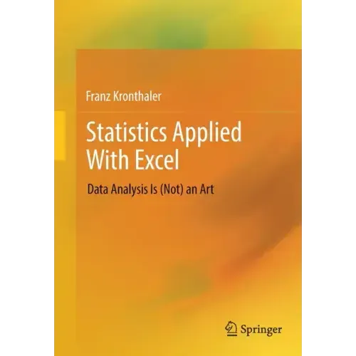 Statistics Applied with Excel: Data Analysis Is (Not) an Art