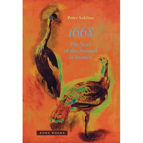 1668: The Year of the Animal in France