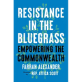 Resistance in the Bluegrass: Empowering the Commonwealth