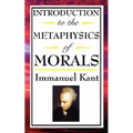 Introduction to the Metaphysic of Morals