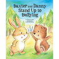 Baxter and Danny Stand Up to Bullying