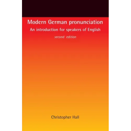 Modern German Pronunciation: An Introduction for Speakers of English