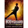 Bodyguard: Recruit (Book 1)
