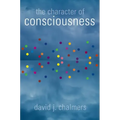 The Character of Consciousness