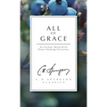All of Grace: An Earnest Word with Those Seeking Salvation