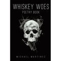 Whiskey Woes