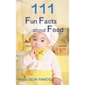 111 Fun Facts about Food