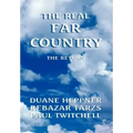 The Real Far Country
