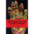 Revenge of the Candy Nerds